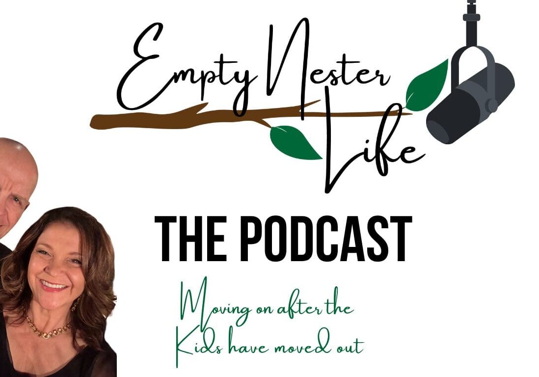 Empty Nester Life: The Podcast Show Notes for your favorite episodes